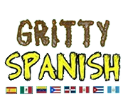 Gritty Spanish